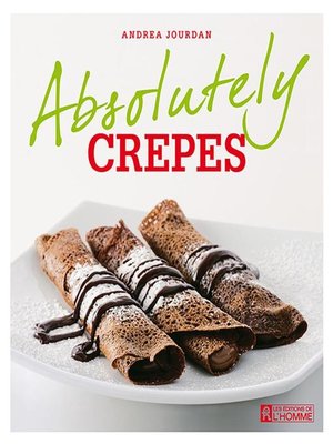 cover image of Absolutely crepes